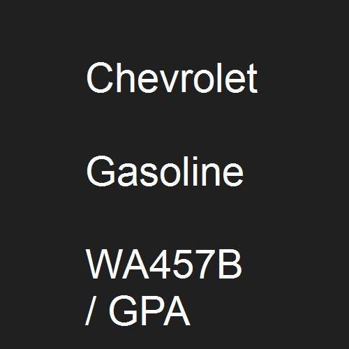 Chevrolet, Gasoline, WA457B / GPA.